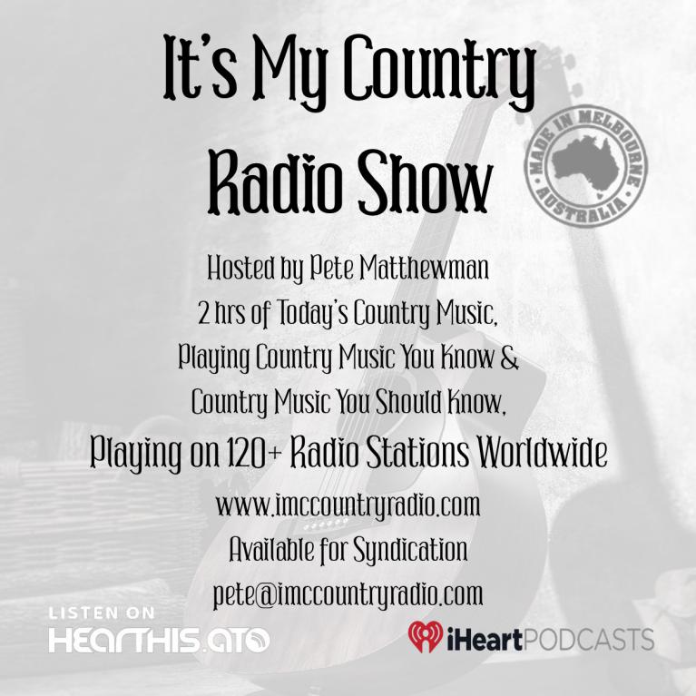 It' s My Country Radio Show - Pete Matthewman - Australia